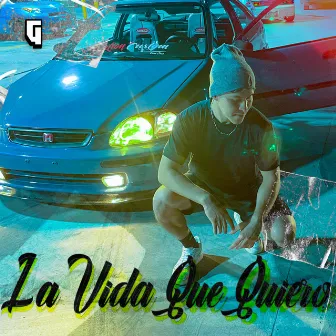 La Vida Que Quiero by Hz Bltran