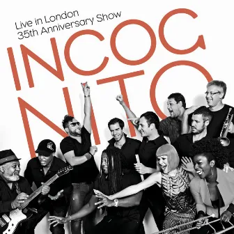 Live in London - 35th Anniversary Show by Incognito