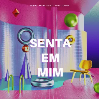 Senta Em Mim by Booing