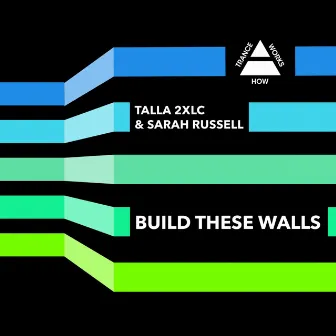 Build These Walls by Sarah Russell