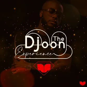 The Djoon Exprience by DJ Flaton Fox