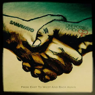 From East to West and Back Again by Samavayo