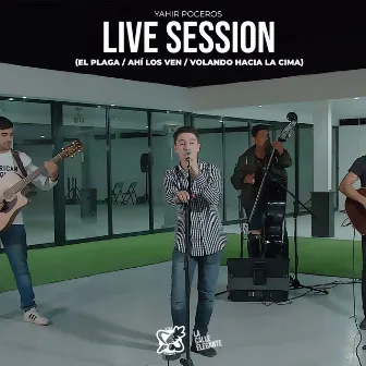 Live Session by Yahir Poceros