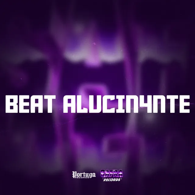 BEAT ALUCIN4NTE