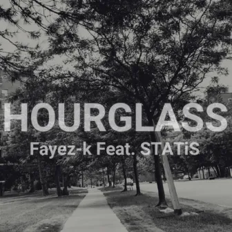 Hour glass by Fayez K