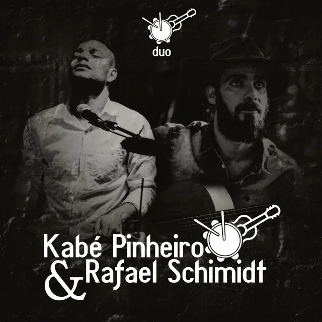 Kabé Pinheiro e Rafael Schimidt (Duo)