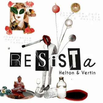 RESISTA by Helton & Vertin