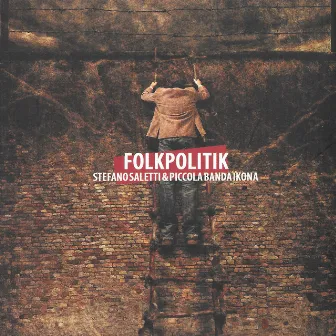 Folkpolitik by Stefano Saletti