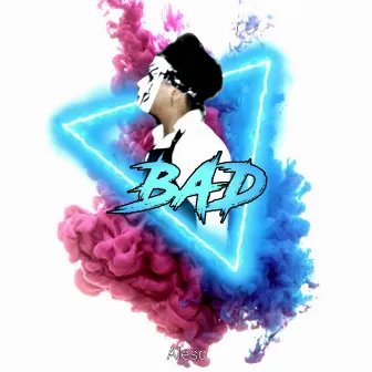 Bad by Aleso