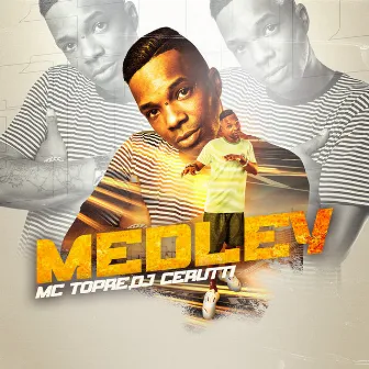 Medley by DJ Cerutti