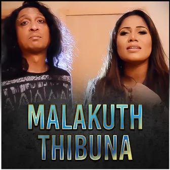 Malakuth Thibuna by Unknown Artist