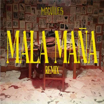 Mala Maña (Remix) by Macuiles