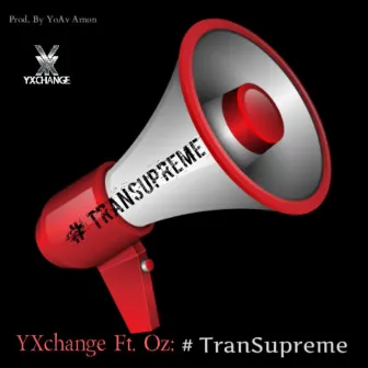 Transupreme by YoAv Arnon