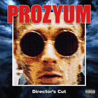 Prozyum (Director’s Cut) by Yzomandias