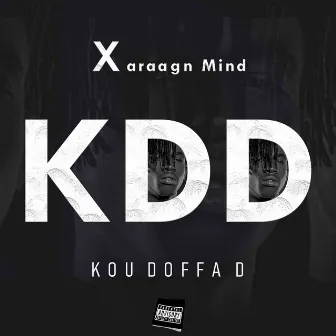 Kdd (Kou Doffa D) by Xaraagn Mind