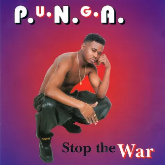 Stop The War by Punga