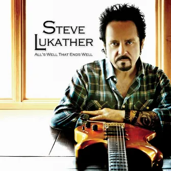 All's Well That Ends Well by Steve Lukather