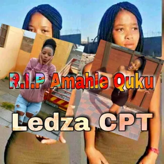 R.I.P Amahle Quku by Ledza CPT