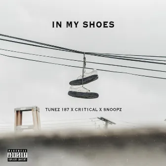 IN MY Shoes by Tunez187