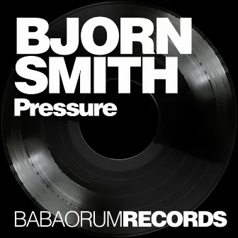 Pressure by Bjorn Smith