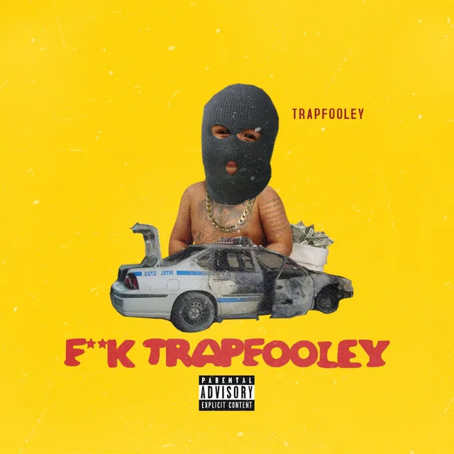 Fuck TrapFooley