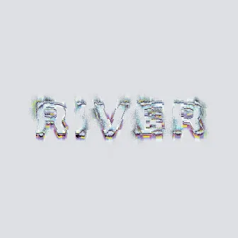 River by Anonymouz