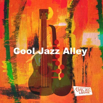 Cool Jazz Alley by Cool Jazz Lounge