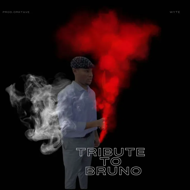 TRIBUTE TO BRUNO