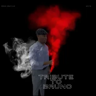 TRIBUTE TO BRUNO by Wyte