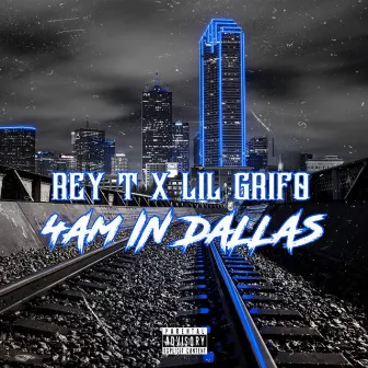 4AM IN DALLAS by Rey T