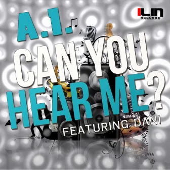 Can You Hear Me by A.1.