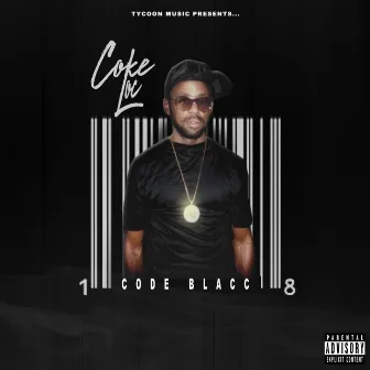 Code Blacc by Coke Loc