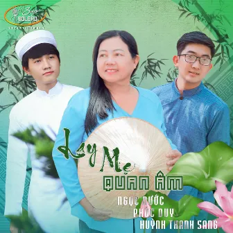 Lạy Mẹ Quan Âm by Phúc Duy