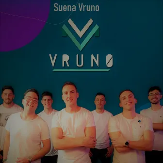 Suena Vruno by Vruno