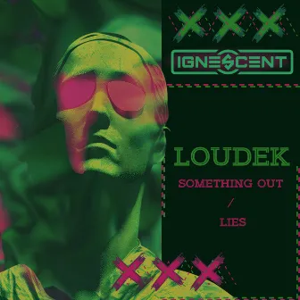 Something out / Lies by Loudek