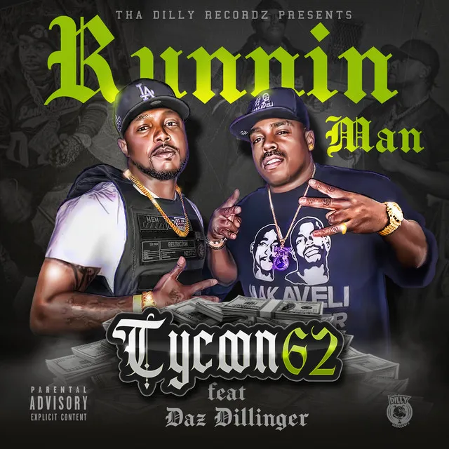 Runnin Man (feat. Daz Dillinger)