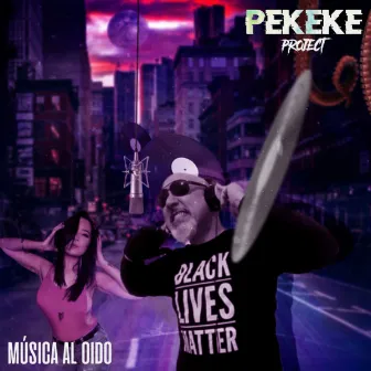 Musica Al Oido by Pekeke