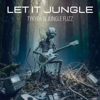 Let It Jungle by Tykyra