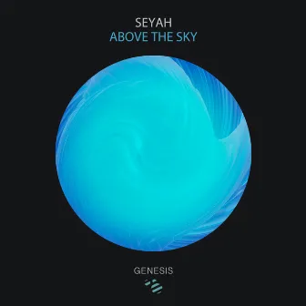 Above The Sky by Seyah