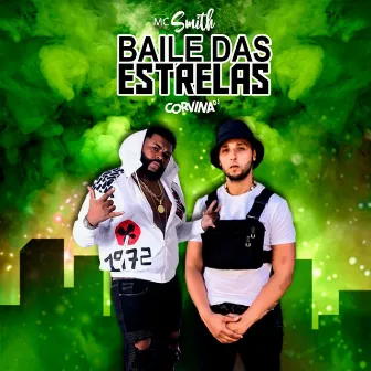 Baile das Estrelas by MC Smith