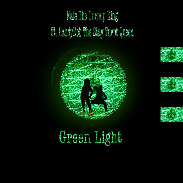 Green Light (feat. RandyRob the Stay Turnt Queen)