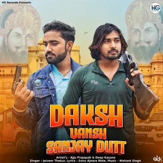 Daksh Vansh Sanjay Dutt by 