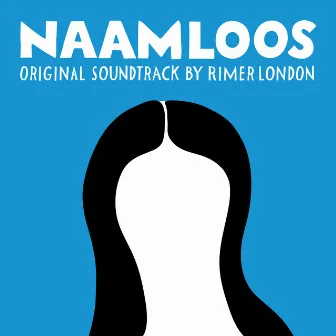 Naamloos (Original Soundtrack) by Rimer London