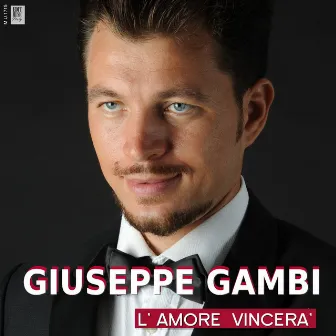 L' amore vincerà by Giuseppe Gambi