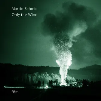 Only the Wind by Martin Schmid