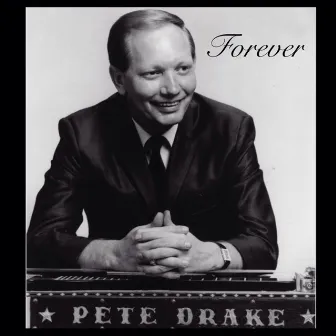 Forever - Single by Pete Drake