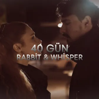 40 Gün by Whisper