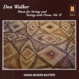 Walker: Music for Strings and Strings with Piano, Vol. 2 by Don Walker