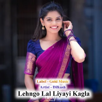 Lahngo Lal Liyayi Kagla by 