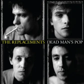 Dead Man's Pop by The Replacements